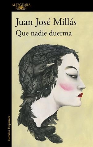 QUE NADIE DUERMA | 9788420432953 | MILLAS, JUAN JOSE | Llibreria L'Odissea - Libreria Online de Vilafranca del Penedès - Comprar libros