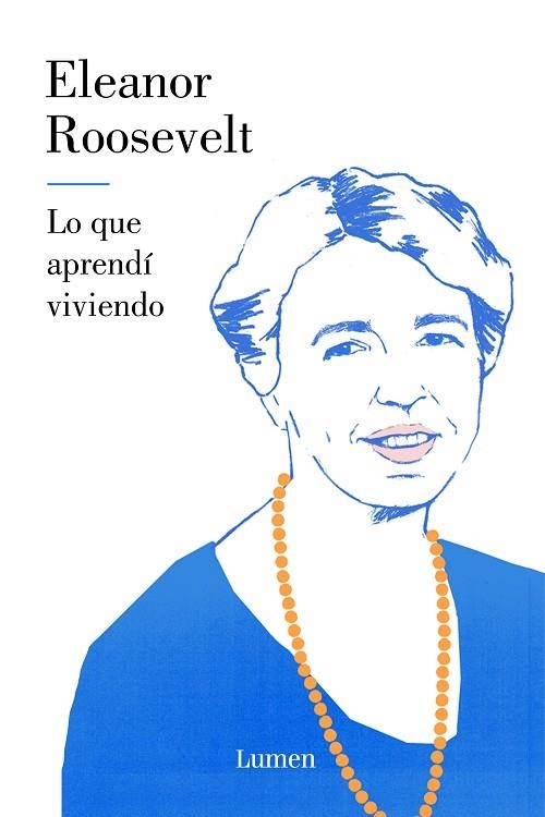 LO QUE APRENDÍ VIVIENDO | 9788426405197 | ROOSEVELT, ELEANOR | Llibreria L'Odissea - Libreria Online de Vilafranca del Penedès - Comprar libros