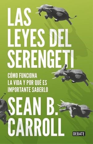 LAS LEYES DEL SERENGETI | 9788499927992 | CARROLL, SEAN B | Llibreria L'Odissea - Libreria Online de Vilafranca del Penedès - Comprar libros