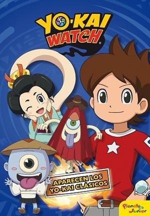 YO KAI WATCH APARECEN LOS YO KAI CLÁSICOS | 9788408182139 | YO-KAI WATCH | Llibreria Online de Vilafranca del Penedès | Comprar llibres en català
