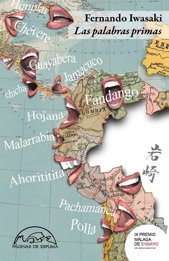 LAS PALABRAS PRIMAS | 9788483932322 | IWASAKI, FERNANDO | Llibreria L'Odissea - Libreria Online de Vilafranca del Penedès - Comprar libros