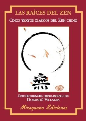 LAS RAICES DEL ZEN | 9788478134687 | VILLALBA, DOKUSHO | Llibreria L'Odissea - Libreria Online de Vilafranca del Penedès - Comprar libros