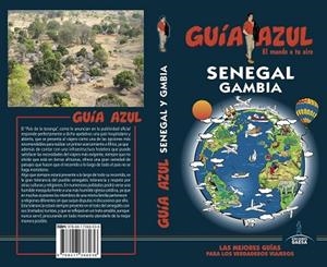 SENEGAL Y GAMBIA 2018 | 9788417368036 | INGELMO, ÁNGEL/PAMIES, JOSE IGNACIO/SANZ, JAVIER/DE ALBA, CARLOS | Llibreria Online de Vilafranca del Penedès | Comprar llibres en català