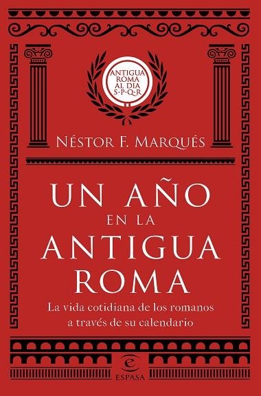 UN AÑO EN LA ANTIGUA ROMA | 9788467051513 | MARQUÉS GONZÁLEZ, NÉSTOR F. | Llibreria Online de Vilafranca del Penedès | Comprar llibres en català