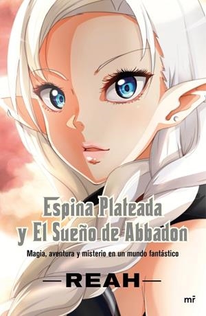 ESPINA PLATEADA Y EL SUEÑO DE ABBADON | 9788427044081 | BUIGUES GARCÍA, PATRICIA | Llibreria Online de Vilafranca del Penedès | Comprar llibres en català