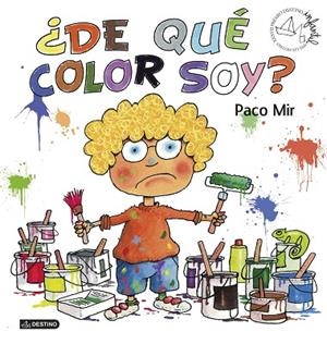 DE QUÉ COLOR SOY? | 9788408181385 | MIR MALUQUER, FRANCISCO | Llibreria L'Odissea - Libreria Online de Vilafranca del Penedès - Comprar libros