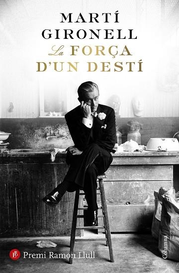 LA FORÇA D'UN DESTÍ | 9788466423618 | GIRONELL, MARTÍ | Llibreria L'Odissea - Libreria Online de Vilafranca del Penedès - Comprar libros