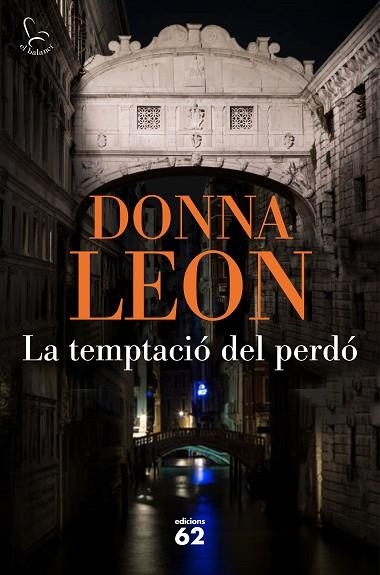 LA TEMPTACIÓ DEL PERDÓ | 9788429776638 | LEON, DONNA | Llibreria Online de Vilafranca del Penedès | Comprar llibres en català