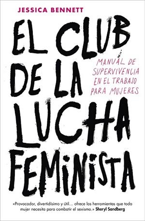 EL CLUB DE LA LUCHA FEMINISTA | 9788416883288 | BENNETT, JESSICA | Llibreria L'Odissea - Libreria Online de Vilafranca del Penedès - Comprar libros