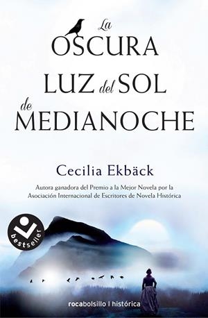 LA OSCURA LUZ DEL SOL DE MEDIANOCHE | 9788416240975 | EKBÄCK, CECILIA | Llibreria L'Odissea - Libreria Online de Vilafranca del Penedès - Comprar libros
