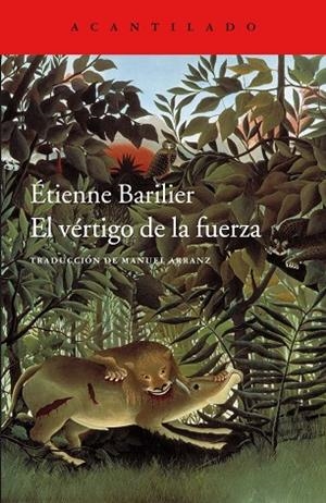 EL VÉRTIGO DE LA FUERZA | 9788416748860 | BARILIER, ÉTIENNE | Llibreria L'Odissea - Libreria Online de Vilafranca del Penedès - Comprar libros