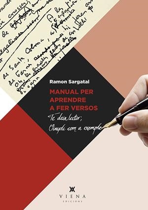 MANUAL PER APRENDRE A FER VERSOS | 9788483309759 | SARGATAL PELLICER, RAMON | Llibreria L'Odissea - Libreria Online de Vilafranca del Penedès - Comprar libros