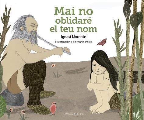 MAI NO OBLIDARÉ EL TEU NOM | 9788490347034 | LLORENTE BRIONES, IGNASI | Llibreria L'Odissea - Libreria Online de Vilafranca del Penedès - Comprar libros