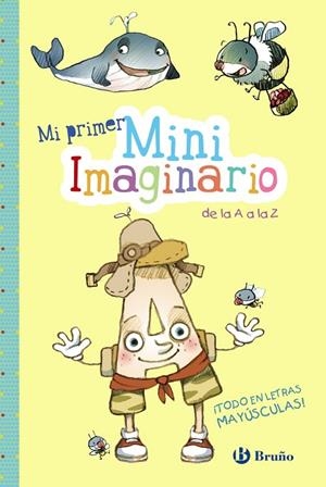 MI PRIMER MINIIMAGINARIO DE LA A A LA Z | 9788469620625 | LÓPEZ ÁVILA, PILAR | Llibreria L'Odissea - Libreria Online de Vilafranca del Penedès - Comprar libros