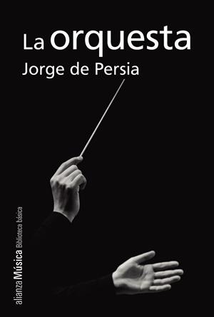 LA ORQUESTA | 9788491810193 | PERSIA, JORGE DE | Llibreria L'Odissea - Libreria Online de Vilafranca del Penedès - Comprar libros