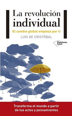 LA REVOLUCIÓN INDIVIDUAL | 9788417114671 | DE CRISTÓBAL, LUIS | Llibreria L'Odissea - Libreria Online de Vilafranca del Penedès - Comprar libros