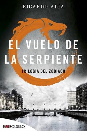 EL VUELO DE LA SERPIENTE | 9788416087525 | ALÍA, RICARDO | Llibreria L'Odissea - Libreria Online de Vilafranca del Penedès - Comprar libros
