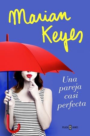 UNA PAREJA CASI PERFECTA | 9788401020827 | KEYES, MARIAN | Llibreria Online de Vilafranca del Penedès | Comprar llibres en català