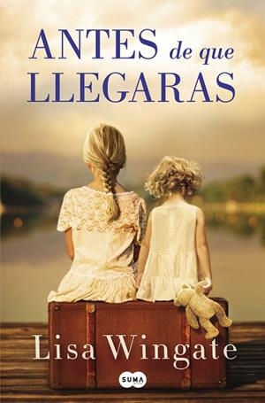 ANTES DE QUE LLEGARAS | 9788491291671 | WINTAGE, LISA | Llibreria Online de Vilafranca del Penedès | Comprar llibres en català