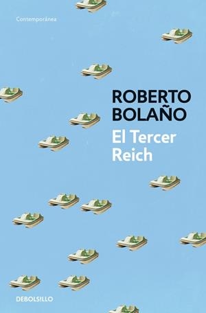 EL TERCER REICH | 9788466337106 | BOLAÑO, ROBERTO | Llibreria Online de Vilafranca del Penedès | Comprar llibres en català