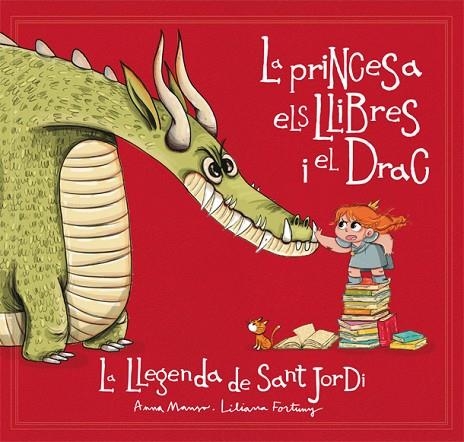 LA PRINCESA ELS LLIBRES I EL DRAC | 9788424662721 | MANSO, ANNA | Llibreria L'Odissea - Libreria Online de Vilafranca del Penedès - Comprar libros