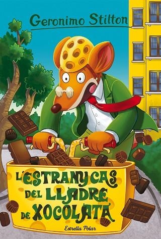 L'ESTRANY CAS DEL LLADRE DE XOCOLATA 69 | 9788491374480 | STILTON, GERONIMO | Llibreria Online de Vilafranca del Penedès | Comprar llibres en català