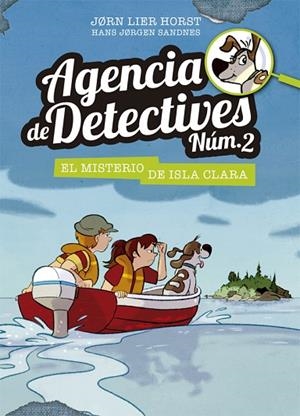 AGENCIA DE DETECTIVES NÚM. 2 5 EL MISTERIO DE ISLA CLARA | 9788424662318 | HORST, JORN LIER | Llibreria L'Odissea - Libreria Online de Vilafranca del Penedès - Comprar libros