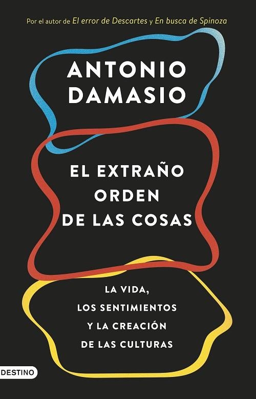 EL EXTRAÑO ORDEN DE LAS COSAS | 9788423353415 | DAMASIO, ANTONIO | Llibreria L'Odissea - Libreria Online de Vilafranca del Penedès - Comprar libros