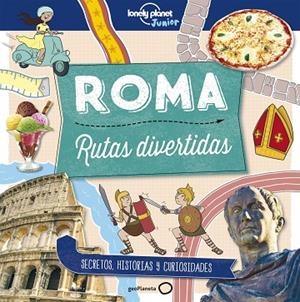 ROMA RUTAS DIVERTIDAS | 9788408178989 | BUTTERFIELD, MOIRA | Llibreria L'Odissea - Libreria Online de Vilafranca del Penedès - Comprar libros