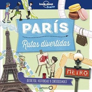 PARÍS RUTAS DIVERTIDAS | 9788408179016 | GREATHEAD, HELEN | Llibreria L'Odissea - Libreria Online de Vilafranca del Penedès - Comprar libros