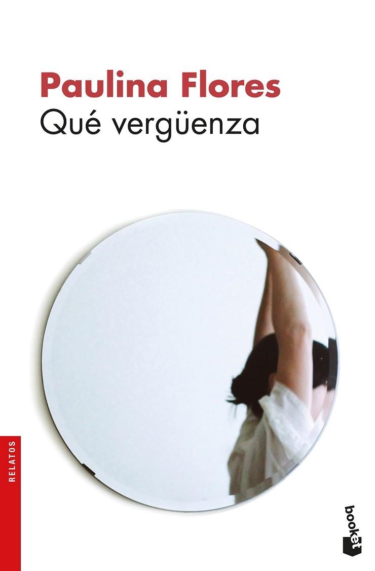 QUÉ VERGÜENZA | 9788432233364 | FLORES, PAULINA | Llibreria Online de Vilafranca del Penedès | Comprar llibres en català