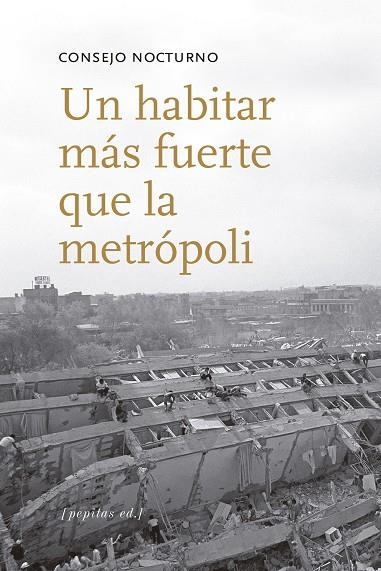 UN HABITAR MÁS FUERTE QUE LA METRÓPOLI | 9788415862635 | CONSEJO NOCTURNO | Llibreria L'Odissea - Libreria Online de Vilafranca del Penedès - Comprar libros