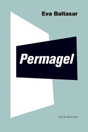 PERMAGEL | 9788473292269 | BALTASAR, EVA | Llibreria Online de Vilafranca del Penedès | Comprar llibres en català