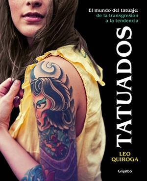 TATUADOS | 9788416895663 | QUIROGA, LEO | Llibreria L'Odissea - Libreria Online de Vilafranca del Penedès - Comprar libros