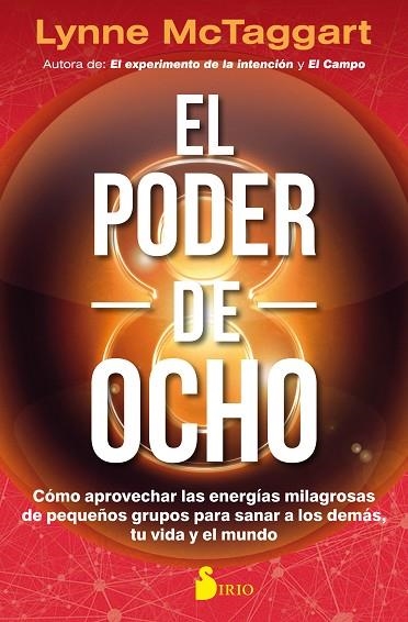 EL PODER DEL OCHO | 9788417030810 | MCTAGGART, LYNNE | Llibreria L'Odissea - Libreria Online de Vilafranca del Penedès - Comprar libros