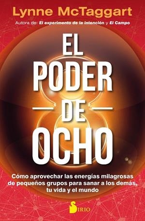 EL PODER DEL OCHO | 9788417030810 | MCTAGGART, LYNNE | Llibreria Online de Vilafranca del Penedès | Comprar llibres en català