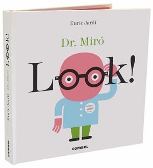 LOOK DR MIRO | 9788491013327 | JARDÍ SOLER, ENRIC | Llibreria L'Odissea - Libreria Online de Vilafranca del Penedès - Comprar libros