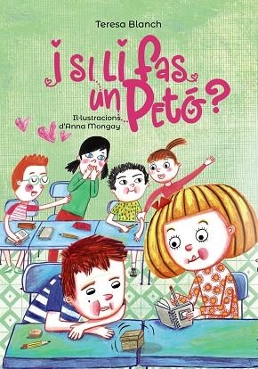I SI LI FAS UN PETÓ? | 9788448945930 | BLANCH, TERESA | Llibreria L'Odissea - Libreria Online de Vilafranca del Penedès - Comprar libros