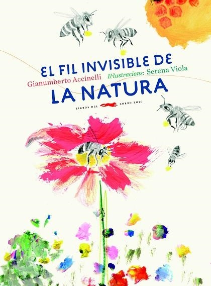 EL FIL INVISIBLE DE LA NATURA | 9788494674365 | ACCINELLI, GIANUMBERTO | Llibreria L'Odissea - Libreria Online de Vilafranca del Penedès - Comprar libros