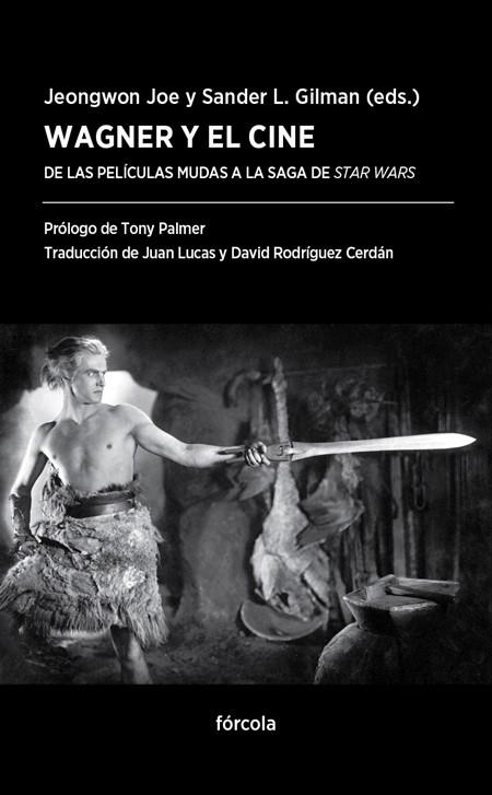WAGNER Y EL CINE | 9788416247615 | JOE, JEONGWON/GILMAN, SANDER L. | Llibreria L'Odissea - Libreria Online de Vilafranca del Penedès - Comprar libros