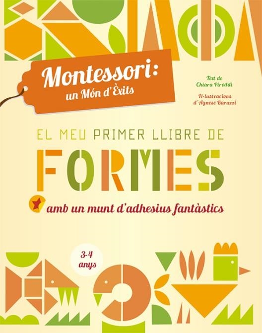 EL MEU PRIMER LLIBRE DE FORMES (VVKIDS) | 9788468252414 | PIRODDI, CHIARA | Llibreria L'Odissea - Libreria Online de Vilafranca del Penedès - Comprar libros