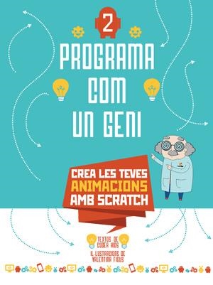 PROGRAMA COM UN GENI 2 VVKIDS (ANIMACIONS) | 9788468254289 | CODER KIDS | Llibreria L'Odissea - Libreria Online de Vilafranca del Penedès - Comprar libros