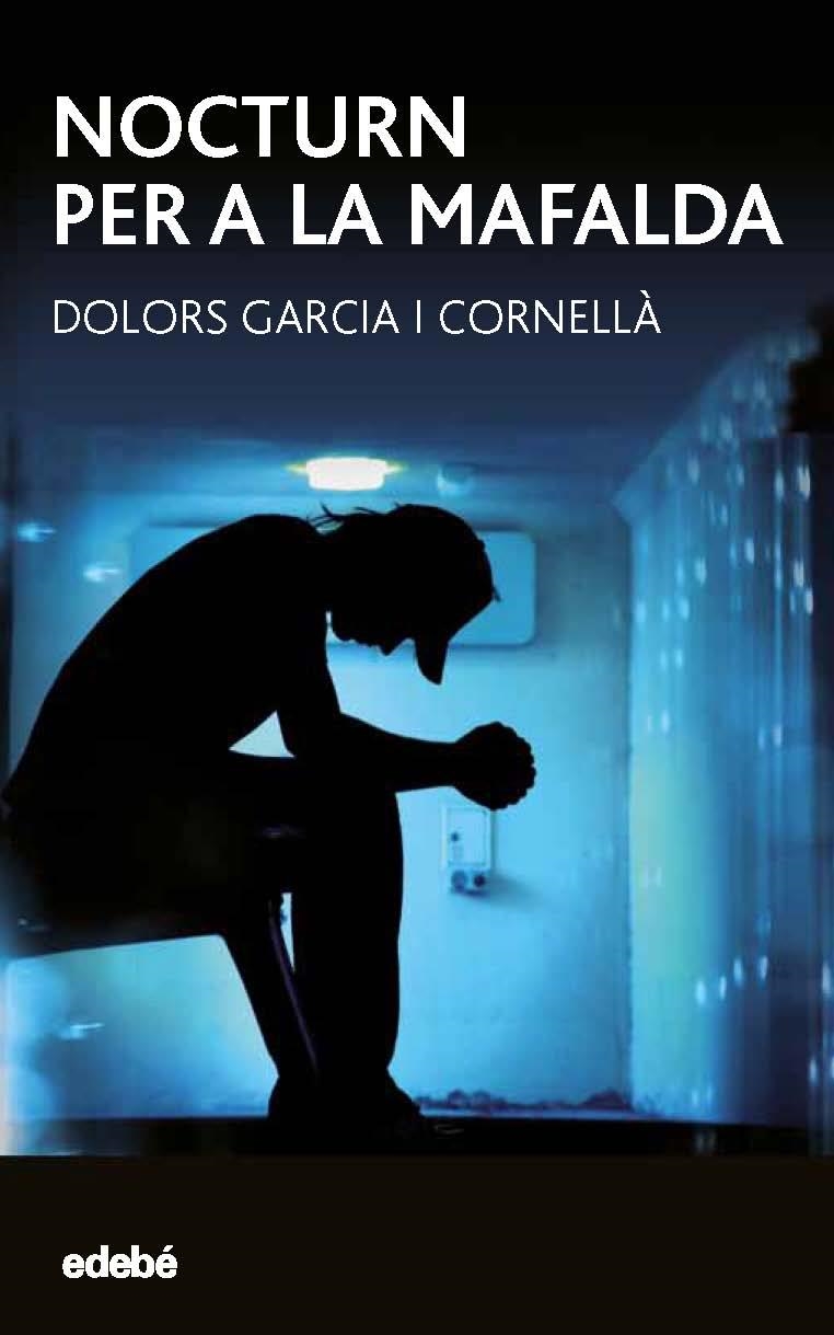 NOCTURN PER A LA MAFALDA | 9788468334660 | GARCÍA I CORNELLÁ, DOLORS | Llibreria Online de Vilafranca del Penedès | Comprar llibres en català