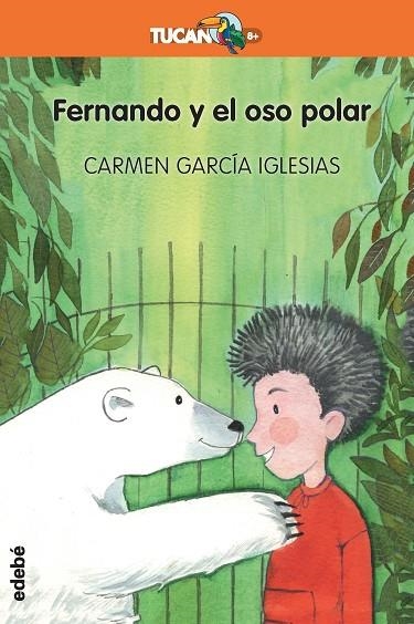 FERNANDO Y EL OSO POLAR | 9788468334202 | GARCÍA IGLESIAS, CARMEN | Llibreria Online de Vilafranca del Penedès | Comprar llibres en català