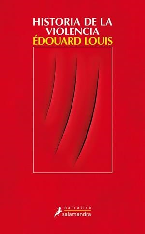 HISTORIA DE LA VIOLENCIA | 9788498388381 | LOUIS, ÉDOUARD | Llibreria L'Odissea - Libreria Online de Vilafranca del Penedès - Comprar libros
