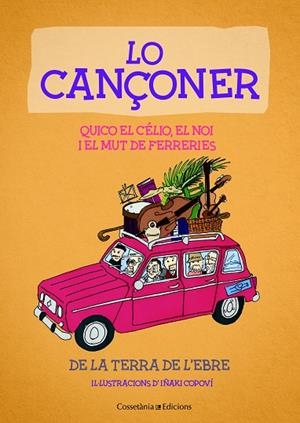 LO CANÇONER | 9788490347232 | EL NOI I EL MUT DE FERRERIES , QUICO EL CÉLIO | Llibreria L'Odissea - Libreria Online de Vilafranca del Penedès - Comprar libros