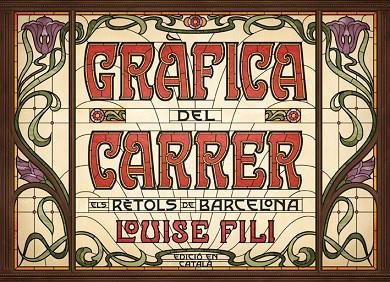 GRÀFICA DEL CARRER | 9788425230813 | FILI, LOUISE | Llibreria L'Odissea - Libreria Online de Vilafranca del Penedès - Comprar libros