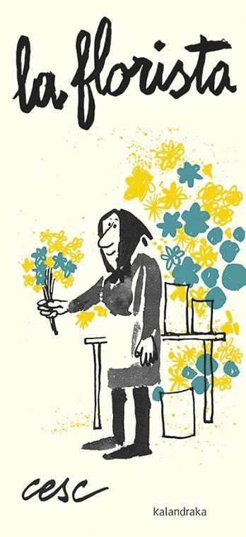 LA FLORISTA | 9788416804269 | CESC | Llibreria L'Odissea - Libreria Online de Vilafranca del Penedès - Comprar libros