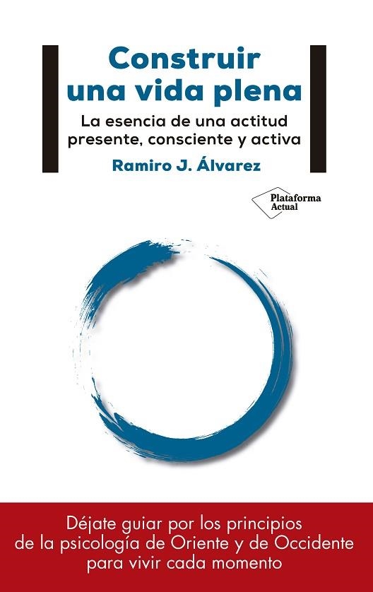 CONSTRUIR UNA VIDA PLENA | 9788417114886 | ÁLVAREZ FERNÁNDEZ, RAMIRO J. | Llibreria L'Odissea - Libreria Online de Vilafranca del Penedès - Comprar libros