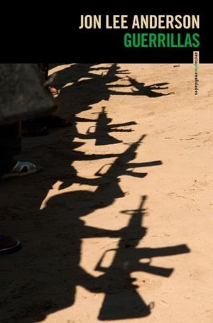 GUERRILLAS | 9788416677443 | ANDERSON, JON LEE | Llibreria L'Odissea - Libreria Online de Vilafranca del Penedès - Comprar libros